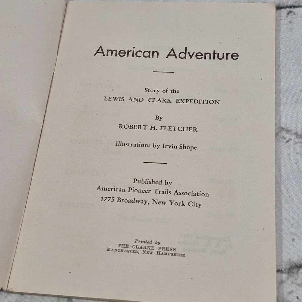 Vtg 1945 American Adventure Lewis and Clark Expedition Book Pioneer Trails Assn